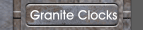 Granite Clocks